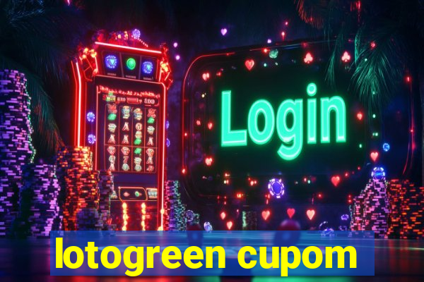 lotogreen cupom